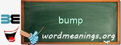 WordMeaning blackboard for bump